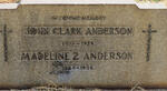 ANDERSON John Clark 1879-1929 & Madeline Z. 1884-1936