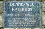 RAEBURN Dennis W.J. 1941-2013