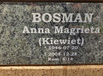 BOSMAN Anna Magrieta nee KIEWIET 1946-2008