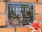 FERREIRA Felix 1935-2020