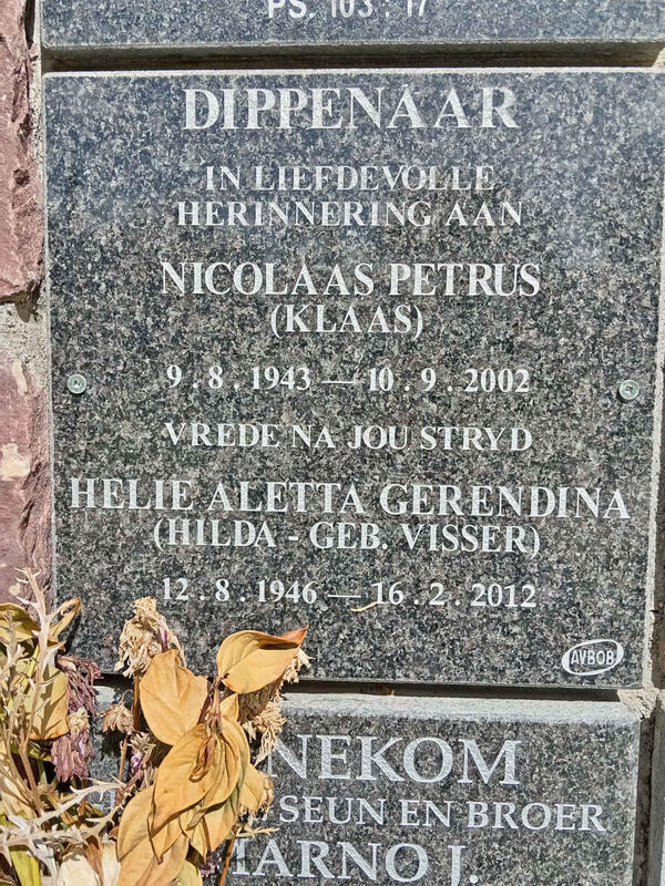 DIPPENAAR Nicolaas Petrus 1943-2002 & Helie Aletta Gerendina VISSER 1946-2012