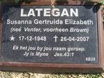 LATEGAN Susanna Gertruida Elizabeth previously BROWN nee VENTER 1948-2007