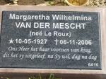 MESCHT Margaretha Wilhelmina, van der nee LE ROUX 1927-2006