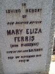 FERRIS Mary Eliza nee BLAKEWAY -1952
