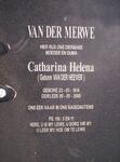 MERWE Catharina Helena, van der nee VAN DER HEEVER 1914-2000