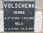 VOLSCHENK Hennie 1912-1993 & Nels 1916-1997