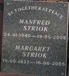 STRIOK Manfred 1940-2005 & Margaret 1937-2005