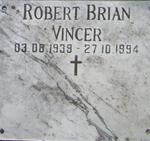 VINCER Robert Brian 1939-1994