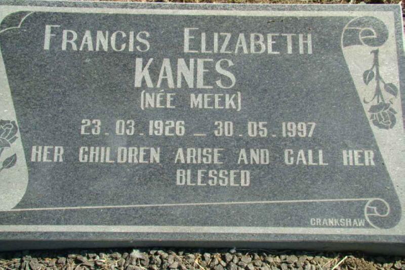 KANES Francis Elizabeth nee MEEK 1926-1997