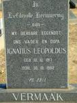 VERMAAK Ignatius Leopoldus 1917-1982