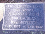 MACLACHLAN Susanna nee MOSTERT 1905-1932