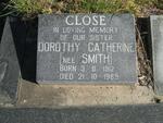 CLOSE Dorothy Catherine nee SMITH 1912-1989