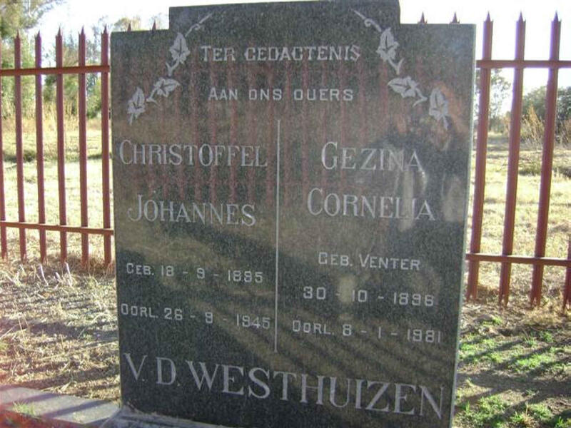 WESTHUIZEN Christoffel Johannes, v.d. 1895-1945 & Gezina Cornelia VENTER 1896-1981