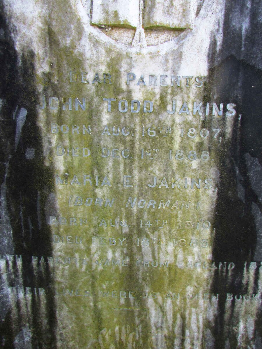 JAKINS John Todd 1807-1888 &amp; Maria E. NORMAN 1810-1885