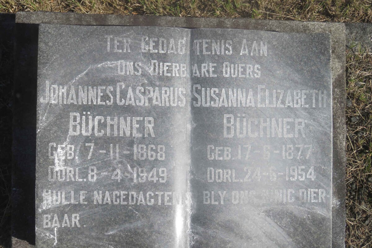 BÜCHNER Johannes Casparus 1868-1949 &amp; Susanna Elizabeth 1877-1954