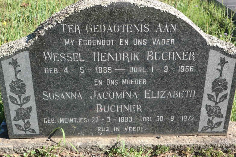 BUCHNER Wessel Hendrik 1885-1966 &amp; Susanna Jacomina Elizabeth MEINTJES 1893-1972