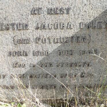 FOLEY Hester Jacoba nee POTGIETER 1880-1945