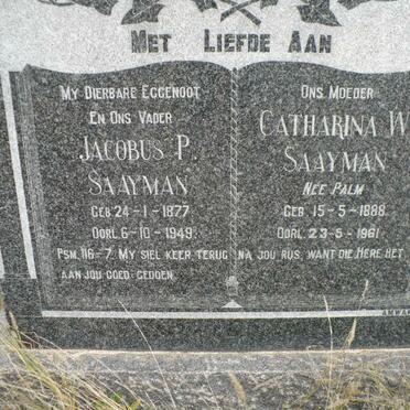 SAAYMAN Jacobus P. 1877-1949 &amp; Catharina W. PALM 1888-1961
