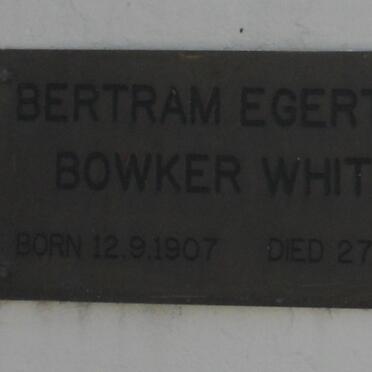 WHITE Bertram Egerton Bowker 1907-1996