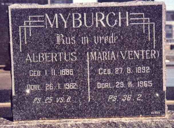 MYBURGH Albertus 1886-1962 &amp; Maria VENTER 1892-1965