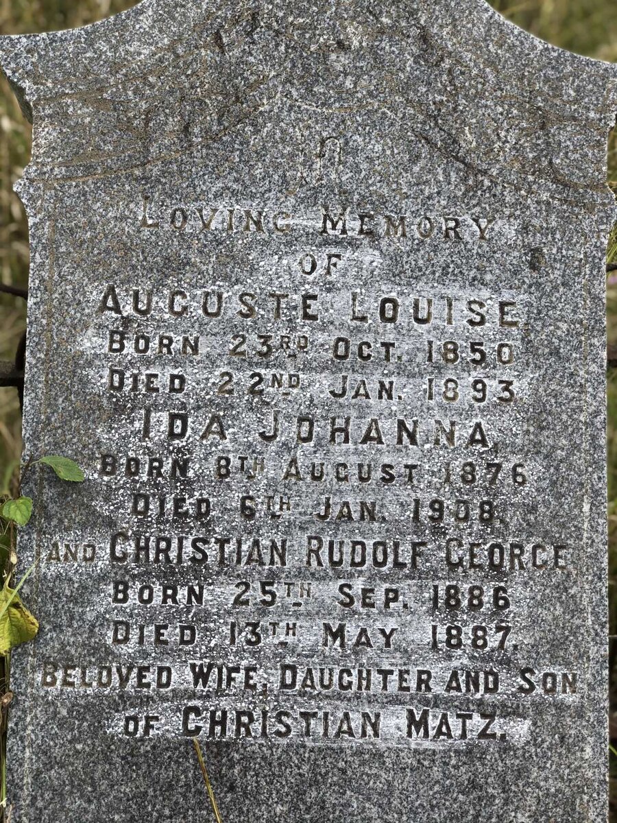 MATZ Auguste Louise 1850-1893 :: MATZ Ida Johanna 1876-1908 :: MATZ Christian Rudolf George 1886-1887