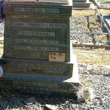 VENTER Jacobus Francois 1874-1936 &amp; Ammerentia ODENDAAL 1879-1965