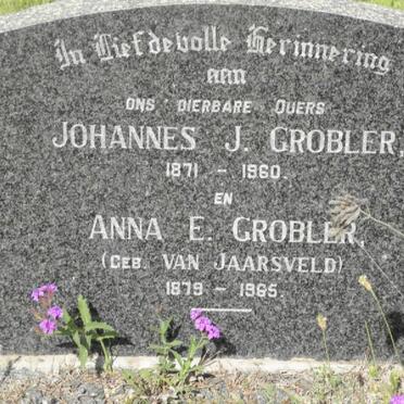 GROBLER Johannes J. 1871-1960 &amp; Anna E. VAN JAARSVELD 1879-1965