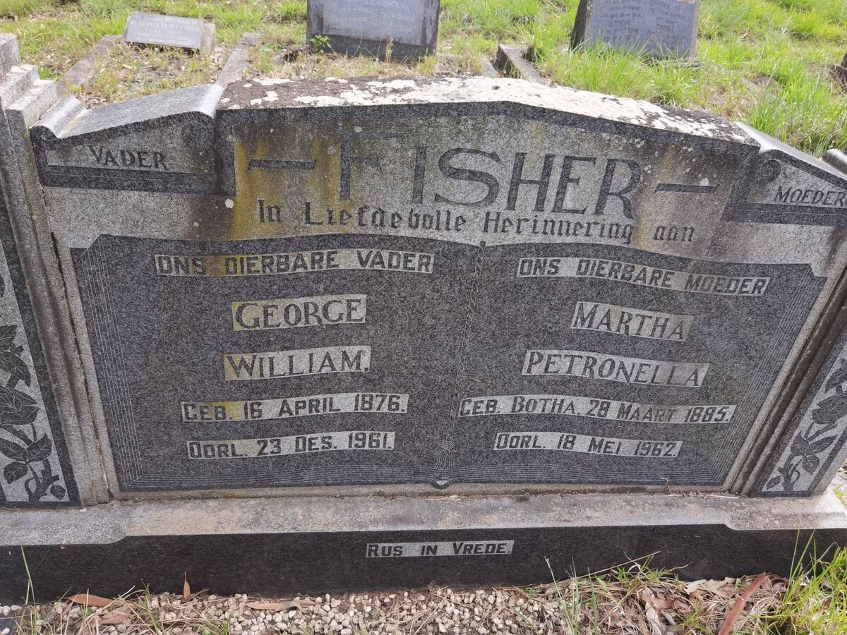 FISHER George William 1876-1961 & Martha Petronella BOTHA 1885-1962