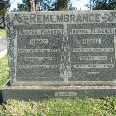 HAWKE Walter Francis 1876-1941 &amp; Martha Florence 1874-1963