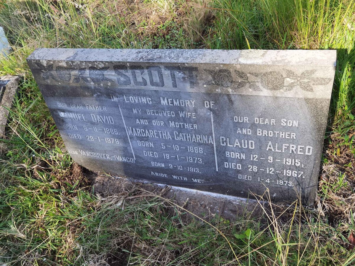 SCOTT Samuel David 1886-1979 :: SCOTT Margaretha Catharina 1886-1973 :: SCOTT Claud Alfred 1915-1967 :: SCOTT Vancouver 1913-1973