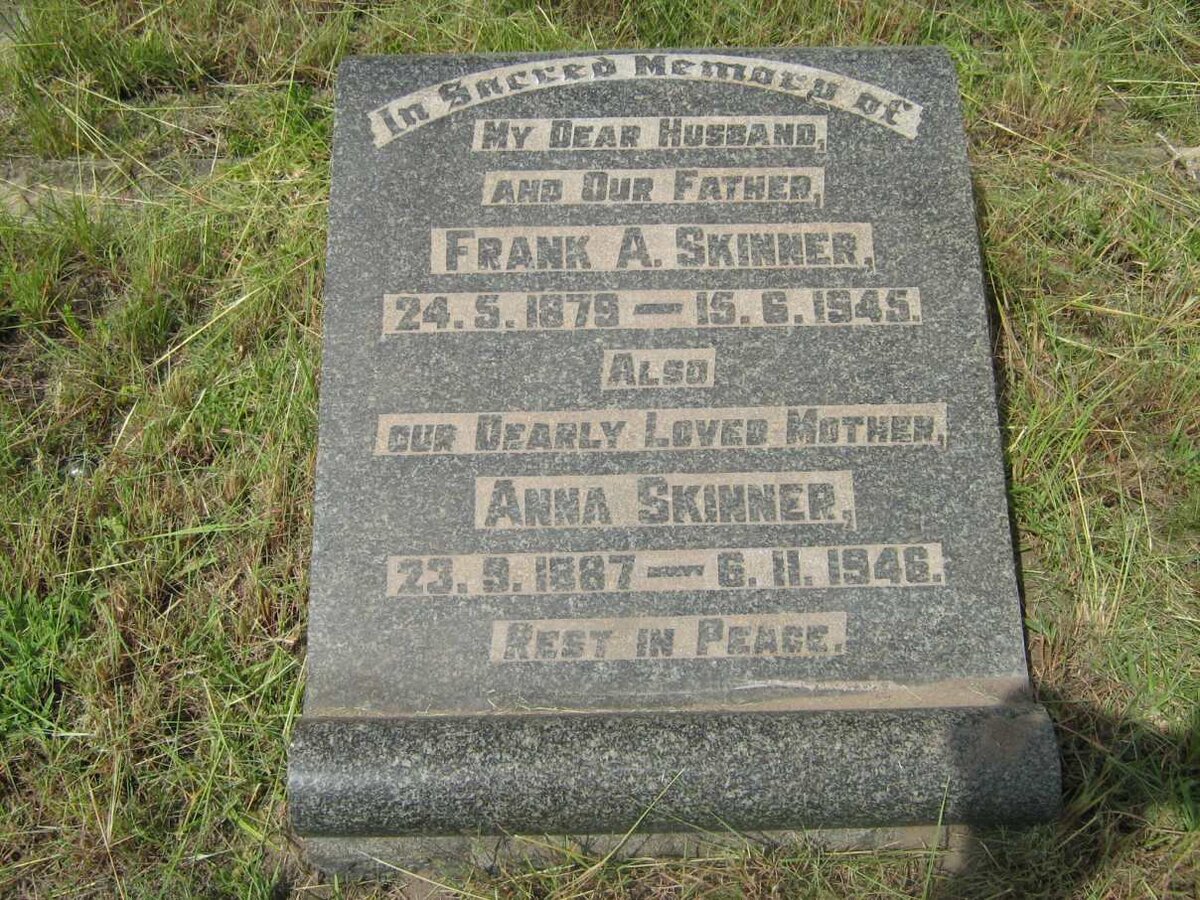 SKINNER Frank A. 1879-1945 &amp; Anna 1887-1946