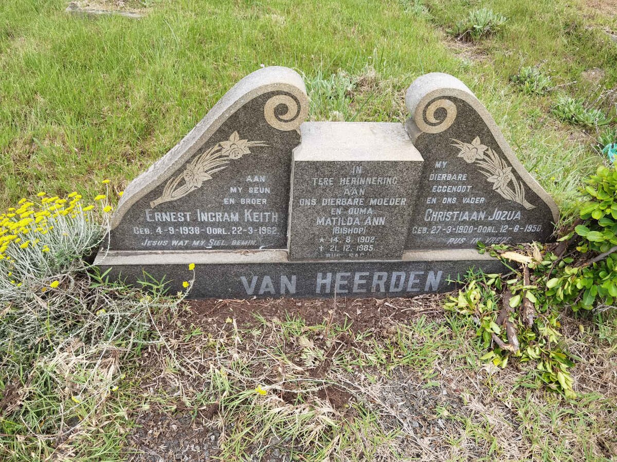 HEERDEN Christiaan Jozua, van 1900-1950 &amp; Matilda Ann BISHOP 1902-1985 :: VAN HEERDEN Ernest Ingram Keith 1938-1962