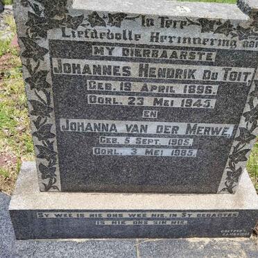 TOIT Johannes Hendrik, du 1896-1945 & Johanna VAN DER MERWE previously DU TOIT 1905-1985