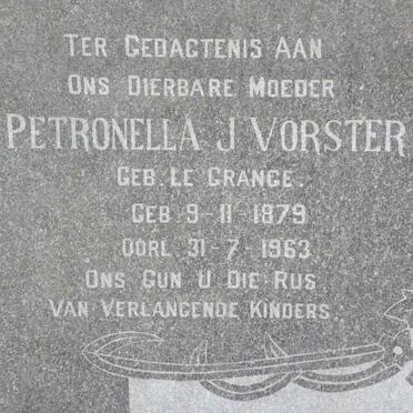 VORSTER Petronella J. nee LE GRANGE 1879-1963