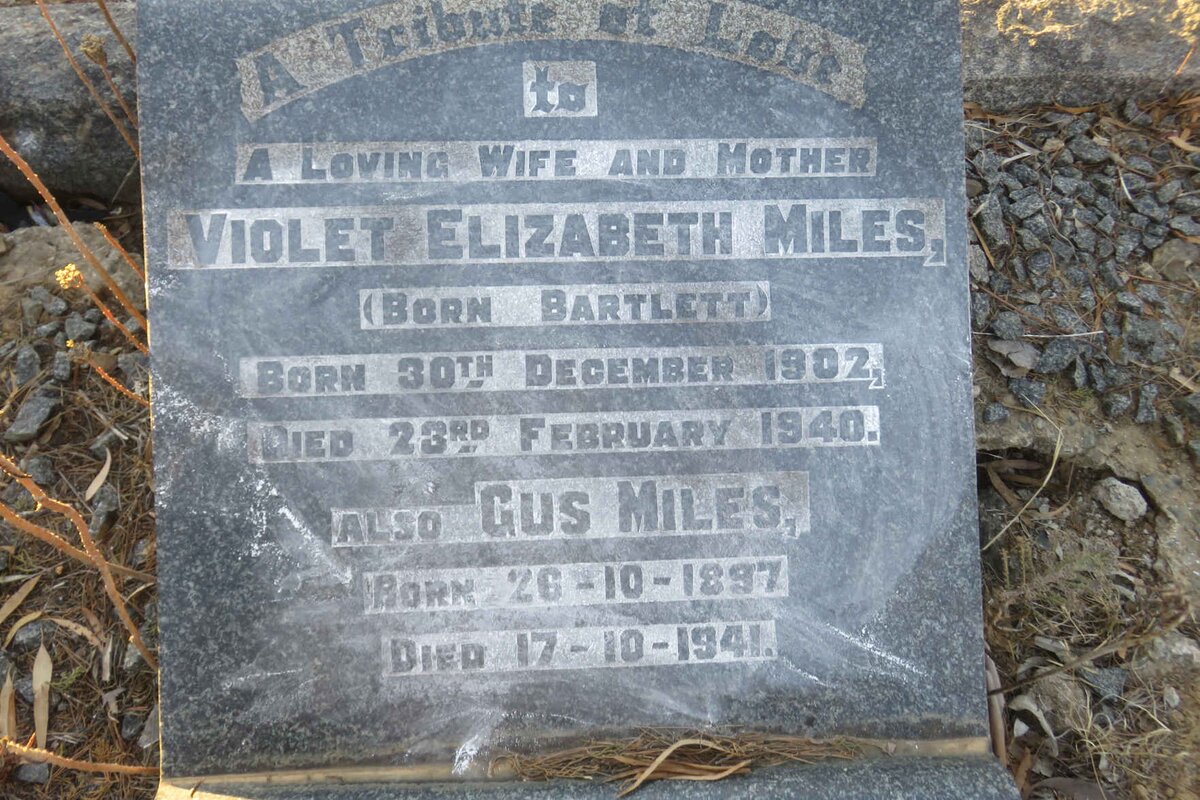 MILES Gus 1897-1941 &amp; Violet Elizabeth BARTLETT 1902-1940