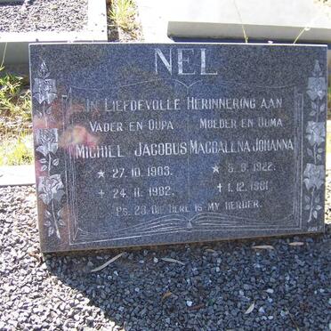 NEL Michiel Jacobus 1903-1982 &amp; Magdalina Johanna 1922-1981