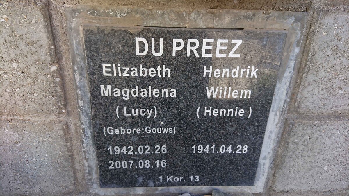 PREEZ Hendrik Willem, du 1941- &amp; Elizabeth Magdalena GOUWS 1942-2007