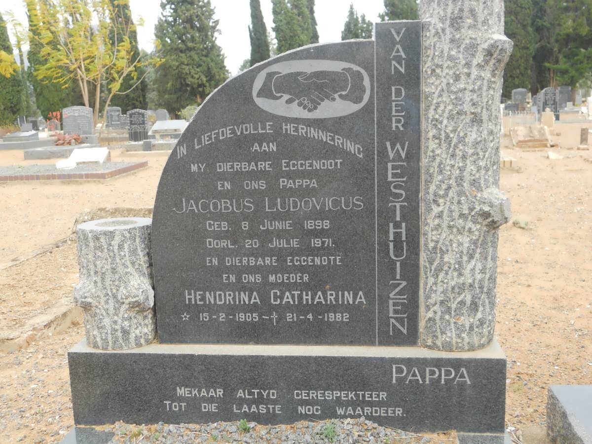 WESTHUIZEN Jacobus Ludovicus, van der 1898-1971 &amp; Hendrina Catharina 1905-1982