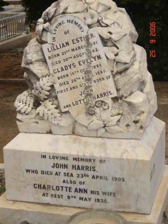 HARRIS John -1905 &amp; Charlotte Ann -1935 :: HARRIS Lillian Esther 1881-1882 :: HARRIS Gladys Evelyn 1888-1889