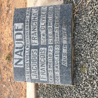 NAUDE Jacobus Francois 1875-1955 &amp; Francina J. OLIVIER 1881-1956 :: NAUDE Catherina F. 1908-1993