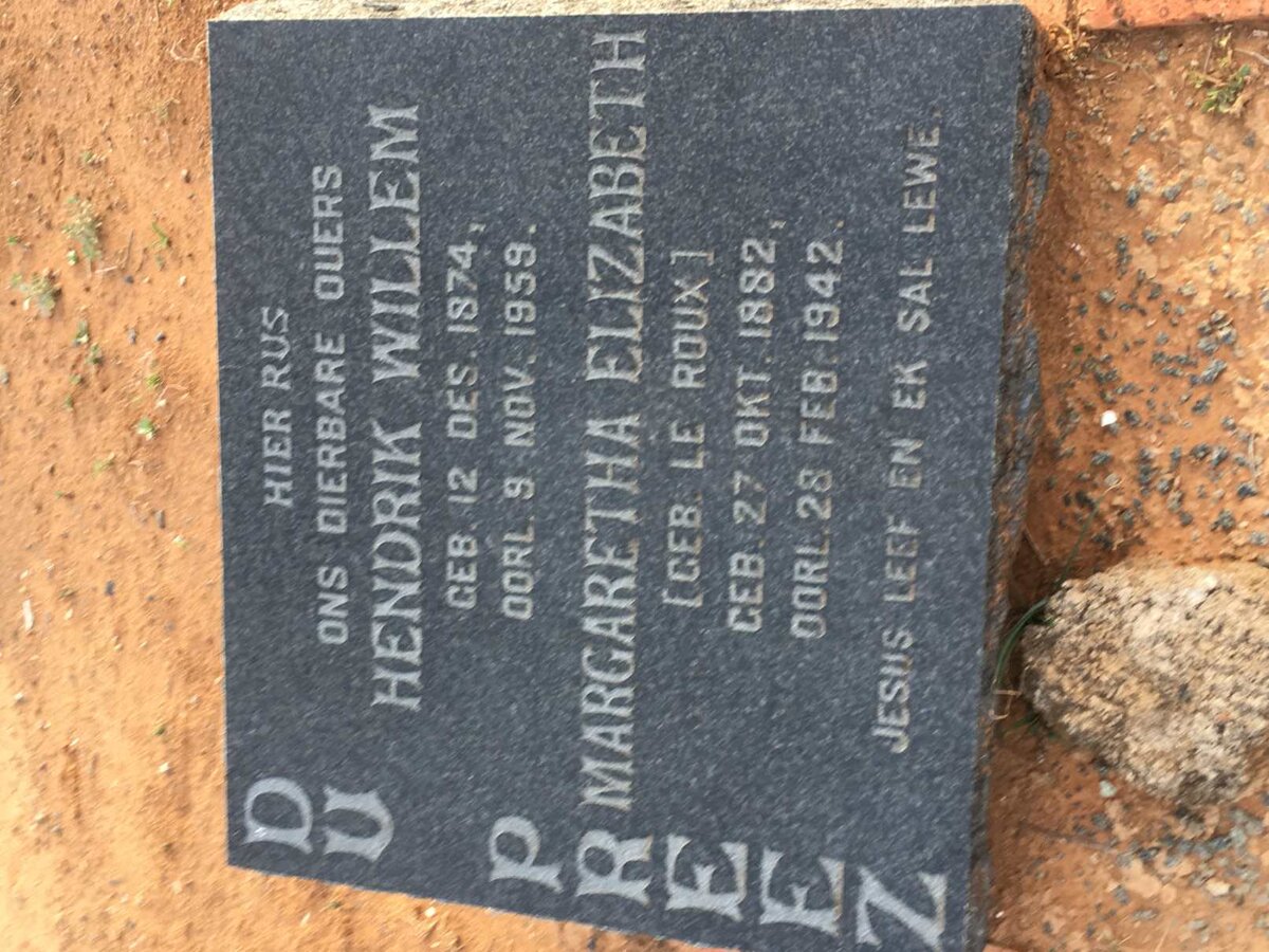 PREEZ Hendrik Willem, du 1874-1959 &amp; Margaretha Elizabeth LE ROUX 1882-1942