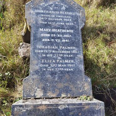 HEATHCOTE John Francis 1862-1933 &amp; Mary 1867-1941 :: PALMER Obadiah -1897 :: PALMER Eliza -1917