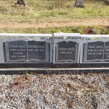 ISMAIL Ebrahim -1954 &amp; Mariam LE ROUX 1884-1956 :: ISMAIL Ahmed -1933 :: MOOLLAH Mohamed Ismail -1957 :: ISMAIL Ismail 1907-1932