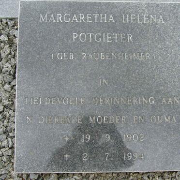POTGIETER Margaretha Helena nee RAUBENHEIMER 1902-1994