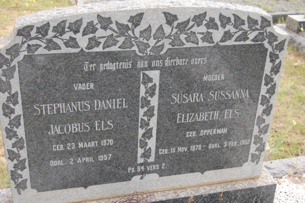 ELS Stephanus Daniel 1870-1957 &amp; Susara Sussanna Elizabeth OPPERMAN 1878-1952