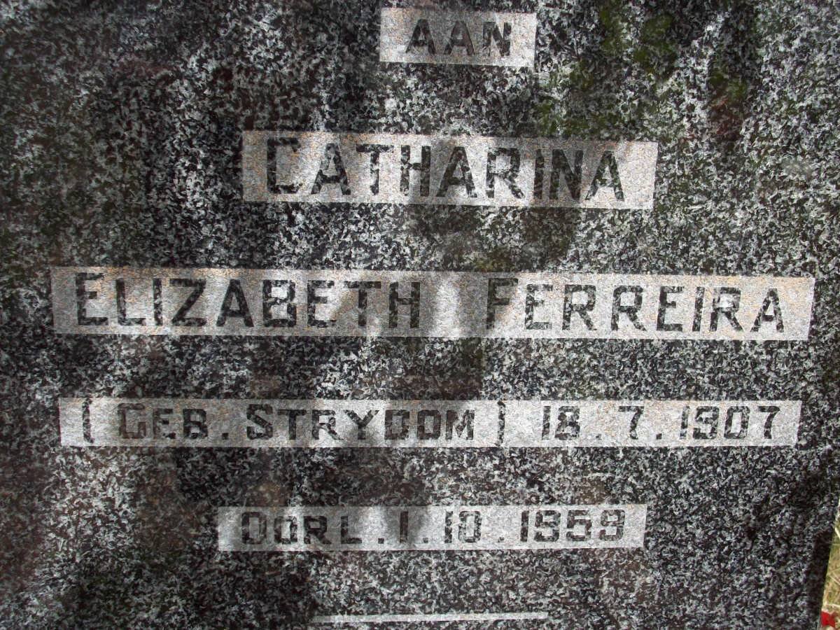 FERREIRA Catharina Elizabeth nee STRYDOM 1907-1959