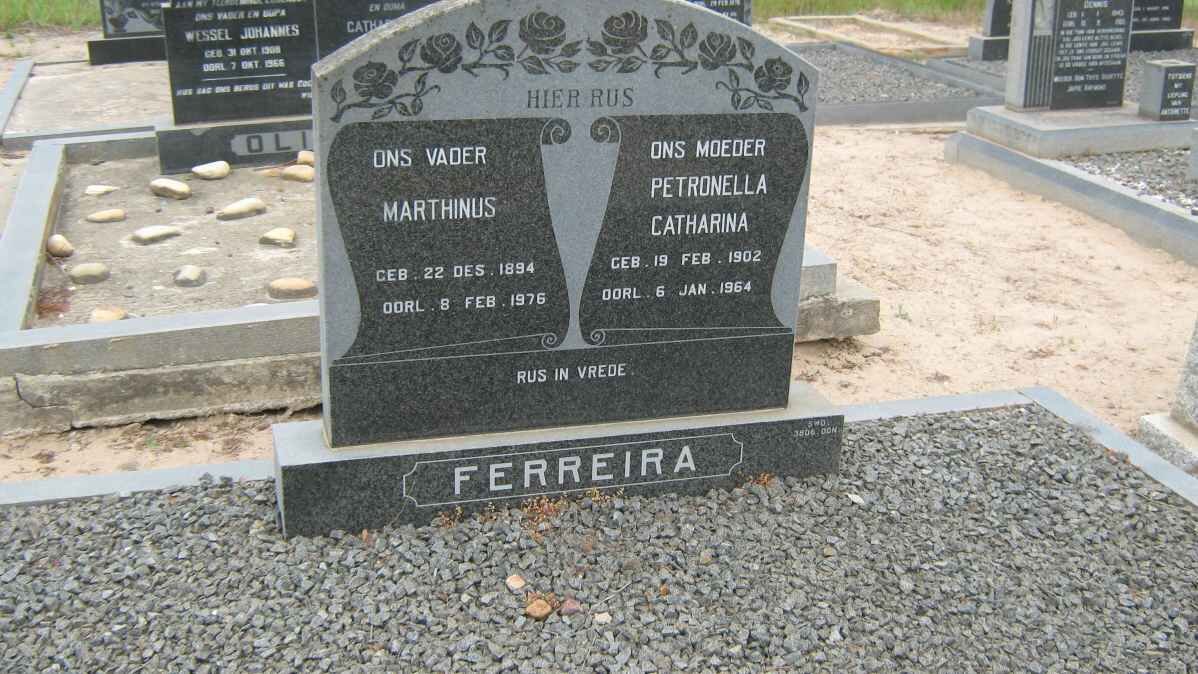 FERREIRA Marthinus 1894-1976 &amp; Petronella Catharina 1902-1964