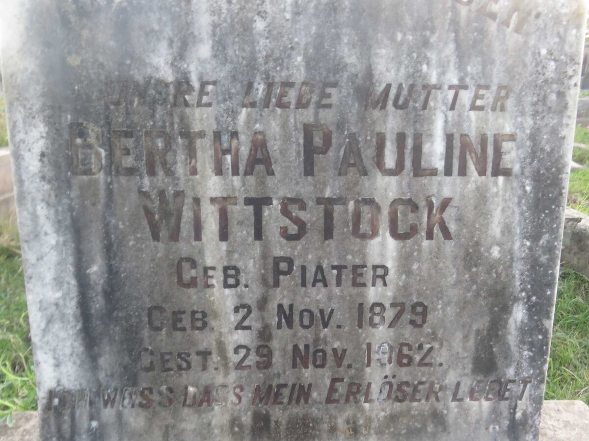 WITTSTOCK Bertha Pauline nee PIATER 1879-1962