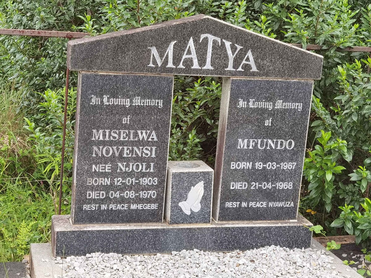 MATYA Miselwa Novensi nee NJOLI 1903-1970 :: MATYA Mfundo 1967-1968