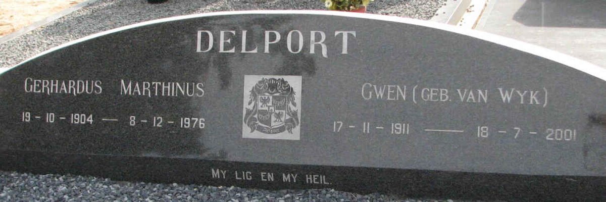 DELPORT Gerhardus Marthinus 1904-1976 &amp; Gwen VAN WYK 1911-2001